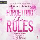 Forgetting the Rules: The Dating Playbook, Book 5 Audiobook