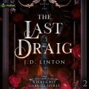 The Last Draig: Rogue X Ara, Book 2 Audiobook