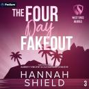 The Four Day Fakeout: West Oaks Heroes, Book 3 Audiobook