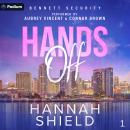 Hands Off: Bennett Security, Book 1 Audiobook