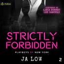 Strictly Forbidden: Playboys of New York, Book 2 Audiobook