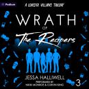 Wrath of The Reapers: Lovesick Villains, Book 3 Audiobook