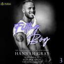 Filthy Boy: The Puck Boys of Brooks University, Book 3 Audiobook