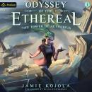 The Tower of Aetherius: A Progression Fantasy: Odyssey of the Ethereal, Book 1 Audiobook