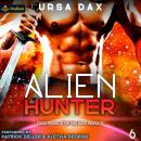Alien Hunter: Fated Mates of the Sea Sand Warlords, Book 6 Audiobook