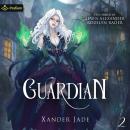Guardian 2: Guardian, Book 2 Audiobook