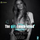 The Girl I Once Loved: Love & Hate Duet, Book 2 Audiobook