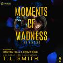 Moments of Madness: The Hunters, Book 2 Audiobook