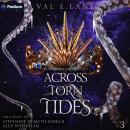 Across Torn Tides: From Tormented Tides, Book 3 Audiobook