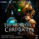 The Artificer's Chronicles 2: The Artificer's Chronicles, Book 2 Audiobook