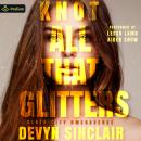Knot All That Glitters: Slate City Omegaverse Audiobook
