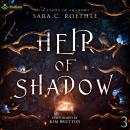 Heir of Shadow: A Study in Shadows, Book 3 Audiobook