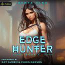 Edge Hunter 1: Edge Hunter, Book 1 Audiobook