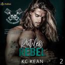 Ruthless Rebel: Ruthless Brothers MC, Book 2 Audiobook