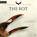 The Rot: The Raven Rings, Book 2 Audiobook