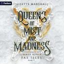 Queens of Mist and Madness: Fae Isles, Book 4 Audiobook