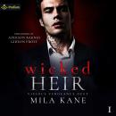 Wicked Heir: Vicious Vengeance Duet, Book 1 Audiobook