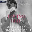 Loving Leo: Behind the Camera Series, Book 4 Audiobook