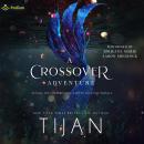 A Crossover Adventure Audiobook