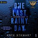 Cover of One Last Rainy Day: The Legacy of a Prince: The Ravenhood Legacy, Book 1