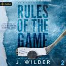Rules of the Game: Rule Breaker Series, Book 2 Audiobook