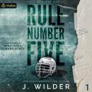 Rule Number Five: Rule Breaker Series, Book 1 Audiobook