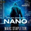 Nano: The Gift, Book 1 Audiobook
