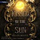 Kissed by the Sun: Bound by the Veil, Book 3 Audiobook