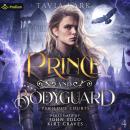 Prince and Bodyguard: Perilous Courts, Book 4 Audiobook