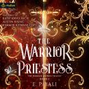 The Warrior Priestess: The Warrior Midwife, Book 2 Audiobook