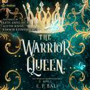 The Warrior Queen: The Warrior Midwife, Book 3 Audiobook