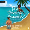 One Week in Paradise: Flights and Feelings, Book 1 Audiobook