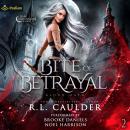 Bite of Betrayal: Blood Oath, Book 2 Audiobook