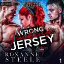 Wrong Pucking Jersey: Heartbreaker Kings, Book 1 Audiobook