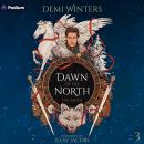 Dawn of the North: The Ashen Series, Book 3 Audiobook