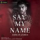 Say My Name Audiobook