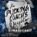 The Pucking Coach's Daughter Audiobook