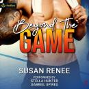 Beyond the Game: Chicago Red Tails, Book 3 Audiobook