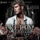 Pretty Spiteful: The Ruthless Boys of Ridgeway, Book 1 Audiobook