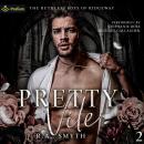 Pretty Vile: The Ruthless Boys of Ridgeway, Book 2 Audiobook
