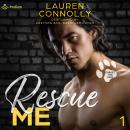Rescue Me: Forget the Past, Book 1 Audiobook