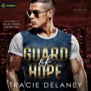 Guard of Hope: The Intrepid Bodyguard Series Audiobook