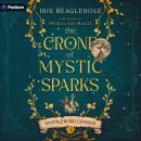 The Crone of Mystic Sparks: Myrtlewood Crones, Book 4 Audiobook