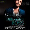 Cinderella and the Billionaire Boss: The Wellington Billionaires: A Boss in a Billion, Book 4 Audiobook