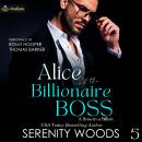 Alice and the Billionaire Boss: The Wellington Billionaires: A Boss in a Billion, Book 5 Audiobook