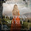 Catriona's Secret: Borderland Ladies, Book 4 Audiobook