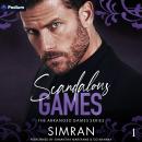 Scandalous Games: Arranged Games, Book 1 Audiobook