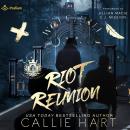 Riot Reunion: Crooked Sinners, Book 4 Audiobook