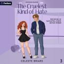The Cruelest Kind of Hate: Riverside Reapers, Book 3 Audiobook