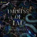 Empress of Fae: Blood of a Fae, Book 3 Audiobook
